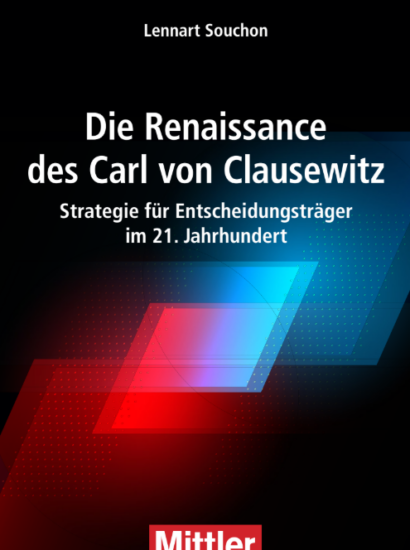 Die Rennaissance des Carl von Clausewitz