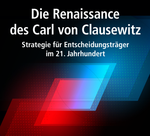 Die Rennaissance des Carl von Clausewitz